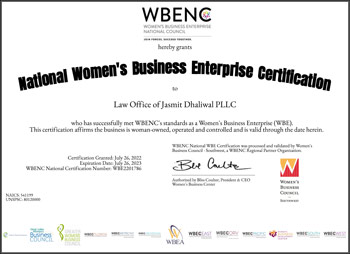 WBENC hereby grants National Women's Business Enterprise Certification to Law Office of Jasmit Dhaliwal PLLC